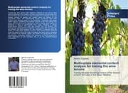 Cover von Multivariate elemental content analysis for tracing the wine terroirs