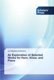Cover von An Exploration of Selected Works for Horn, Voice, and Piano