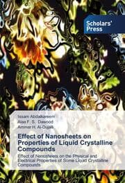 Cover von Effect of Nanosheets on Properties of Liquid Crystalline Compounds
