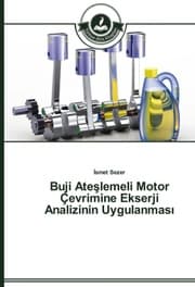 Cover von Buji Ateslemeli Motor Çevrimine Ekserji Analizinin Uygulanmasi