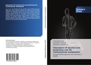 Cover von Interaction Of alcohol and acute Exercise On Carbohydrate metabolism