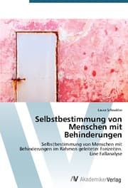 Cover von Selbstbestimmung von Menschen mit Behinderungen