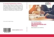 Cover von La sucesion testamentaria en Mexico