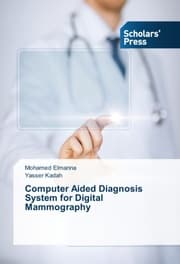 Cover von Computer Aided Diagnosis System for Digital Mammography
