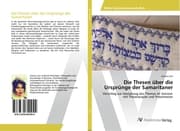 Cover von Die Thesen über die Ursprünge der Samaritaner