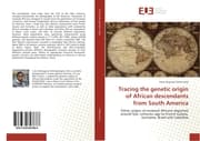Cover von Tracing the genetic origin of African descendants from South America