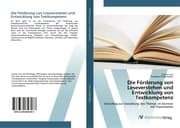 Cover von Die Förderung von Leseverstehen und Entwicklung von Textkompetenz