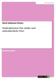 Cover von Stadtexkursion: Das antike und mittelalterliche Trier