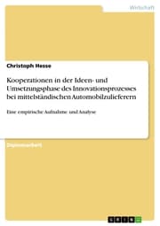 Cover von Kooperationen in der Ideen- und Umsetzungsphase des Innovationsprozesses bei mittelständischen Automobilzulieferern