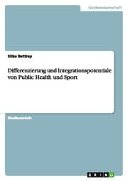 Cover von Differenzierung und Integrationspotentiale von Public Health und Sport