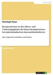 Cover von Kooperationen in der Ideen- und Umsetzungsphase des Innovationsprozesses bei mittelständischen Automobilzulieferern