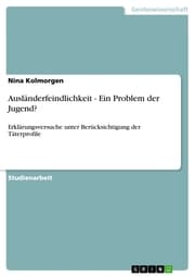 Cover von Ausländerfeindlichkeit - Ein Problem der Jugend?
