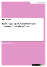 Cover von Technologie- und Gründerzentren als regionaler Entwicklungsfaktor