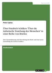 Cover von Über Friedrich Schillers 'Über die ästhetische Erziehung des Menschen' in einer Reihe von Briefen