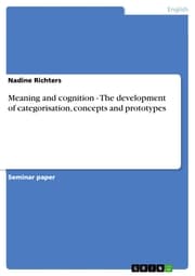 Cover von Meaning and cognition - The development of categorisation, concepts and prototypes