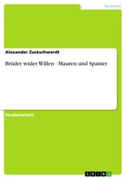 Cover von Brüder wider Willen - Mauren und Spanier