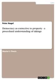 Cover von Democracy as corrective to property - a procedural understanding of takings