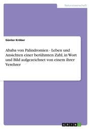Cover von Ababa von Palindromien - Leben und Ansichten einer berühmten Zahl, in Wort und Bild aufgezeichnet von einem ihrer Verehrer
