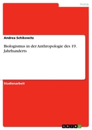 Cover von Biologismus in der Anthropologie des 19. Jahrhunderts