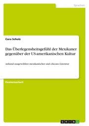 Cover von Das Überlegensheitsgefühl der Mexikaner gegenüber der US-amerikanischen Kultur