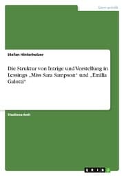 Cover von Die Struktur von Intrige und Verstellung in Lessings Miss Sara Sampson und Emilia Galotti