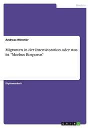 Cover von Migranten in der Intensivstation oder was ist 'Morbus Bosporus'