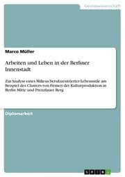 Cover von Arbeiten und Leben in der Berliner Innenstadt