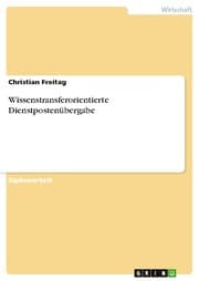 Cover von Wissenstransferorientierte Dienstpostenübergabe