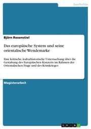 Cover von Das europäische System und seine orientalische Wendemarke