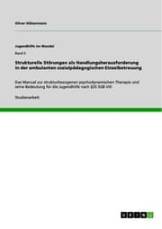 Cover von Strukturelle Störungen als Handlungsherausforderung in der ambulanten sozialpädagogischen Einzelbetreuung