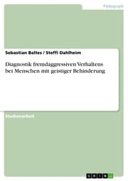 Cover von Diagnostik fremdaggressiven Verhaltens bei Menschen mit geistiger Behinderung