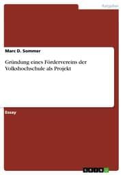 Cover von Gründung eines Fördervereins der Volkshochschule als Projekt