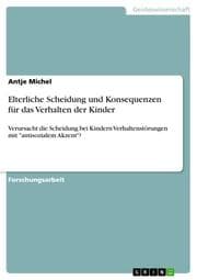 Cover von Elterliche Scheidung und Konsequenzen für das Verhalten der Kinder