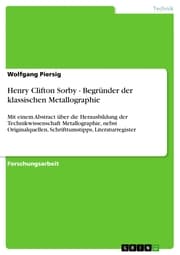 Cover von Henry Clifton Sorby - Begründer der klassischen Metallographie