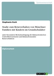 Cover von Studie zum Reiseverhalten von Münchner Familien mit Kindern im Grundschulalter