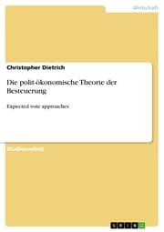 Cover von Die polit-ökonomische Theorie der Besteuerung