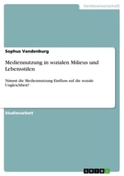 Cover von Mediennutzung in sozialen Milieus und Lebensstilen