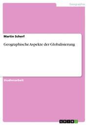 Cover von Geographische Aspekte der Globalisierung
