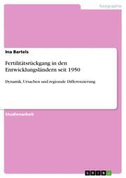 Cover von Fertilitätsrückgang in den Entwicklungsländern seit 1950