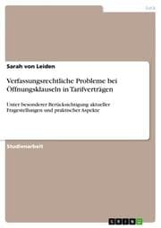 Cover von Verfassungsrechtliche Probleme bei Öffnungsklauseln in Tarifverträgen