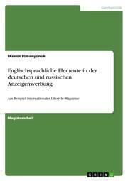 Cover von Englischsprachliche Elemente in der deutschen und russischen Anzeigenwerbung