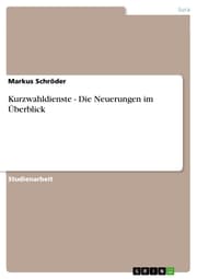 Cover von Kurzwahldienste - Die Neuerungen im Überblick