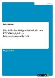Cover von Die Rolle der Zivilgesellschaft für den UNO-Weltgipfel zur Informationsgesellschaft
