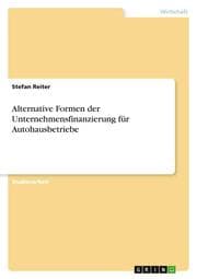 Cover von Alternative Formen der Unternehmensfinanzierung für Autohausbetriebe