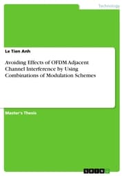 Cover von Avoiding Effects of OFDM Adjacent Channel Interference by Using Combinations of Modulation Schemes
