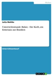 Cover von Unterrichtsstunde: Balaio - Der Korb, ein Erntetanz aus Brasilien