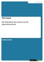 Cover von Die Intention des Seneca in der Apocolocyntosis