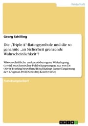 Cover von Die 'Triple A'-Ratingsymbole und die so genannte 'an Sicherheit grenzende Wahrscheinlichkeit'?