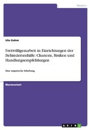 Cover von Freiwilligenarbeit in Einrichtungen der Behindertenhilfe: Chancen, Risiken und Handlungsempfehlungen
