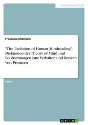 Cover von 'The Evolution of Human Mindreading'. Diskussion der Theory of Mind und Beobachtungen zum Verhalten und Denken von Primaten